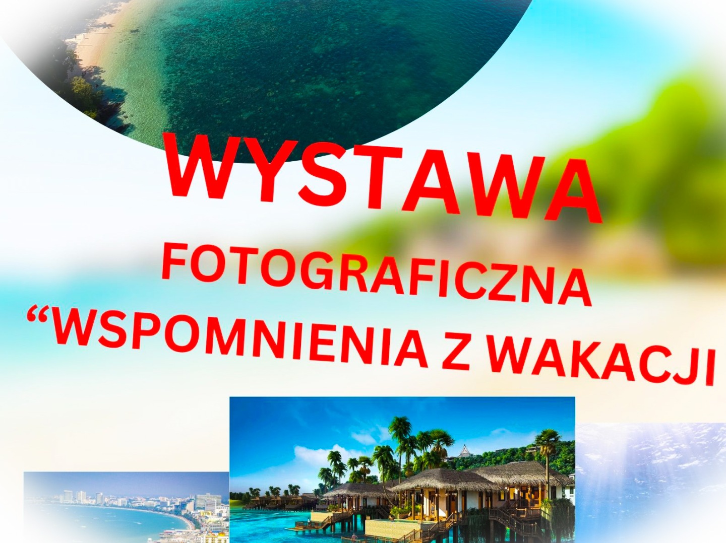 Wspomnienia z wakacji